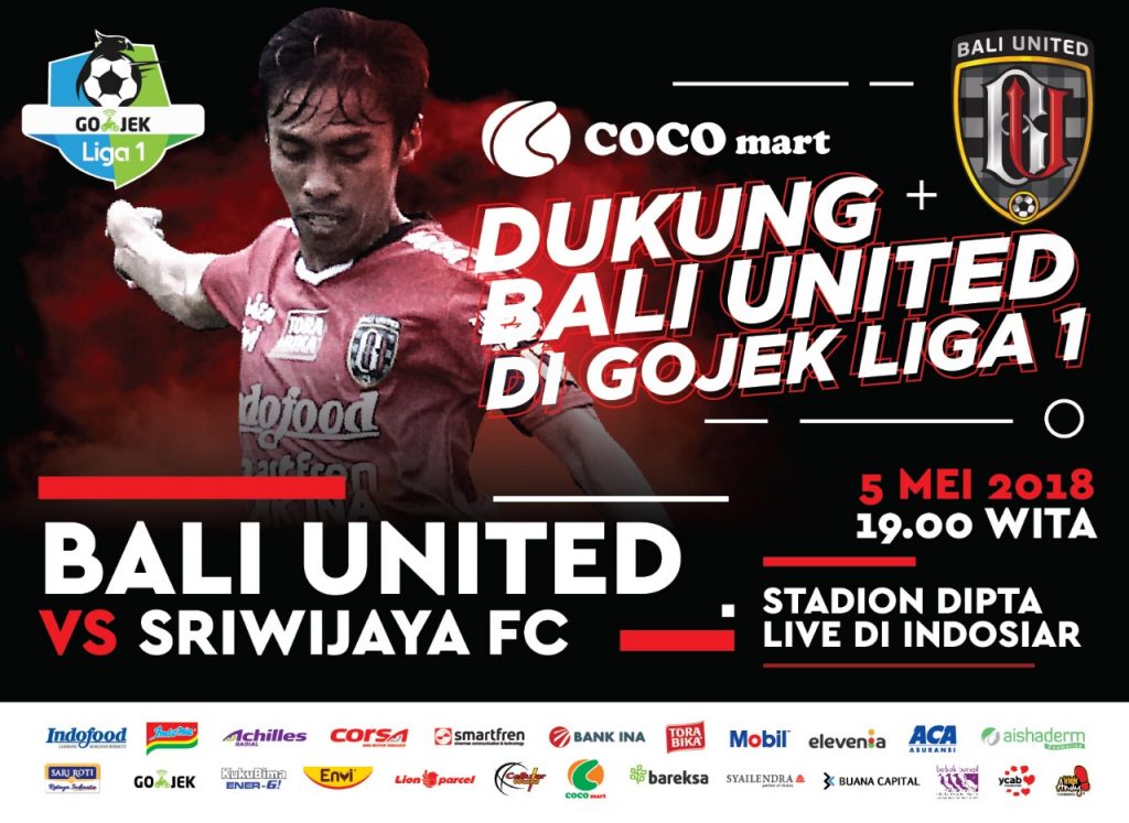 Bali United vs Sriwijaya FC 05 Mei 2018, COCO GROUP BALI, COCO SUPERMARKET BALI, COCO EXPRESS BALI, COCO MART BALI, RETAIL BALI, COCO GOURMET BALI, COCO GROSIR BALI, COCO ROTI BALI, RETAIL MURAH BALI, COCO DEWATA TANAH LOT BALI